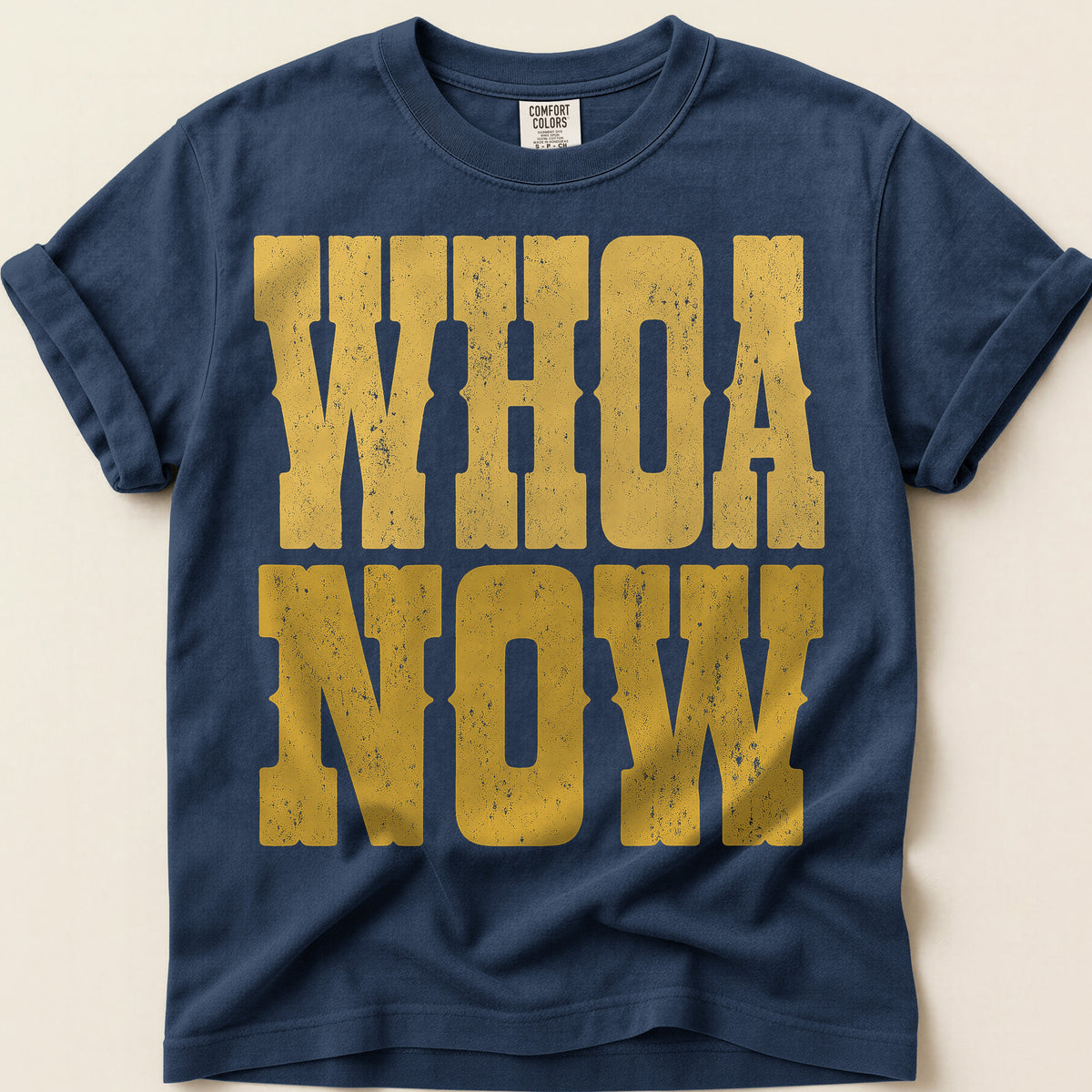 Whoa Now T-Shirt on Navy