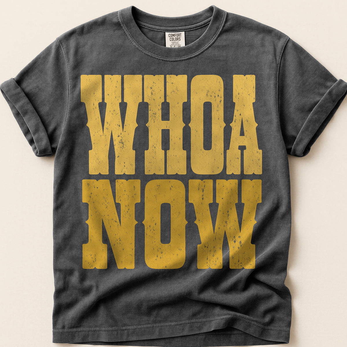 Whoa Now T-Shirt on Pepper