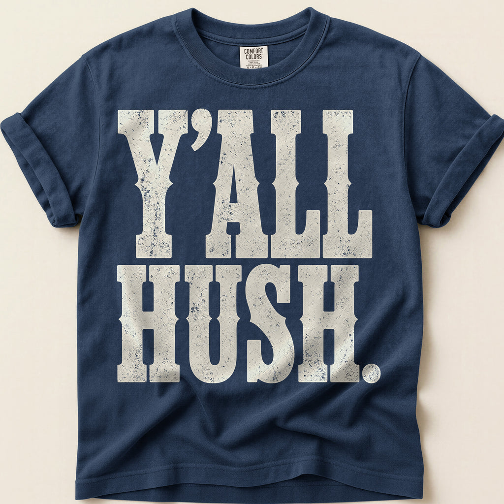Yall Hush T-Shirt on Navy